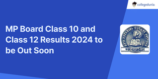 MP Board Class 10 and Class 12 Results 2024 to be Out Soon